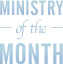 Ministry of the Month Icon